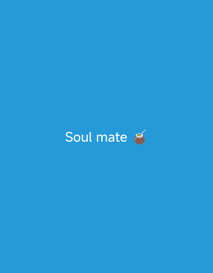 The image is a plain blue background with the words "Soul mate" written in white text. To the right of the text is an emoji of a mate drink. The image does not depict any specific location in Nsugpe, Nigeria.