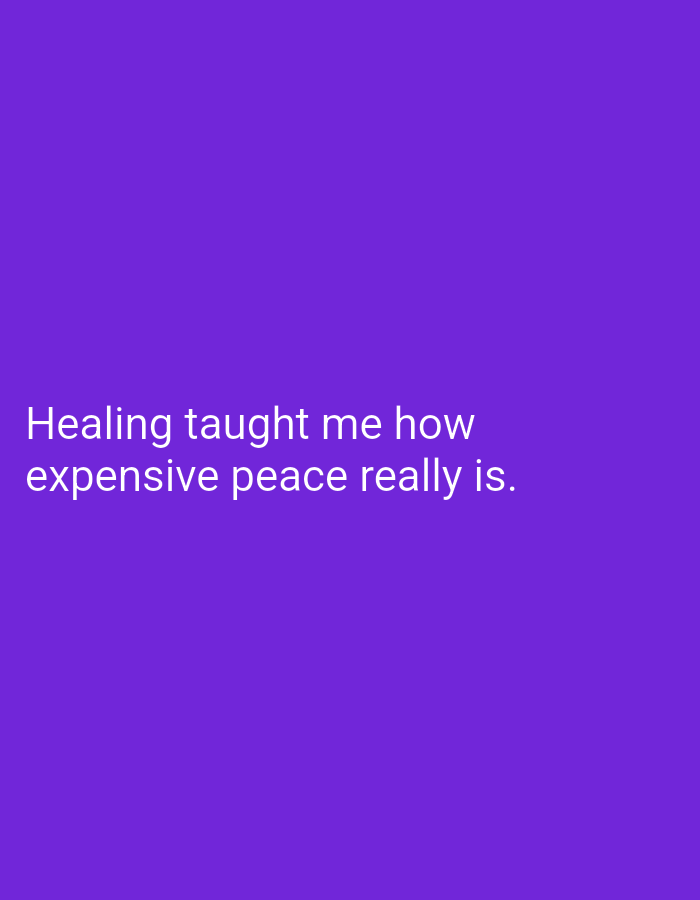 The image contains white text on a solid purple background. The text reads: "Healing taught me how expensive peace really is." There are no people, objects, or discernible environmental elements present in the image. The location of Lassan, Pakistan, is not indicated or relevant to the visual content of the image.