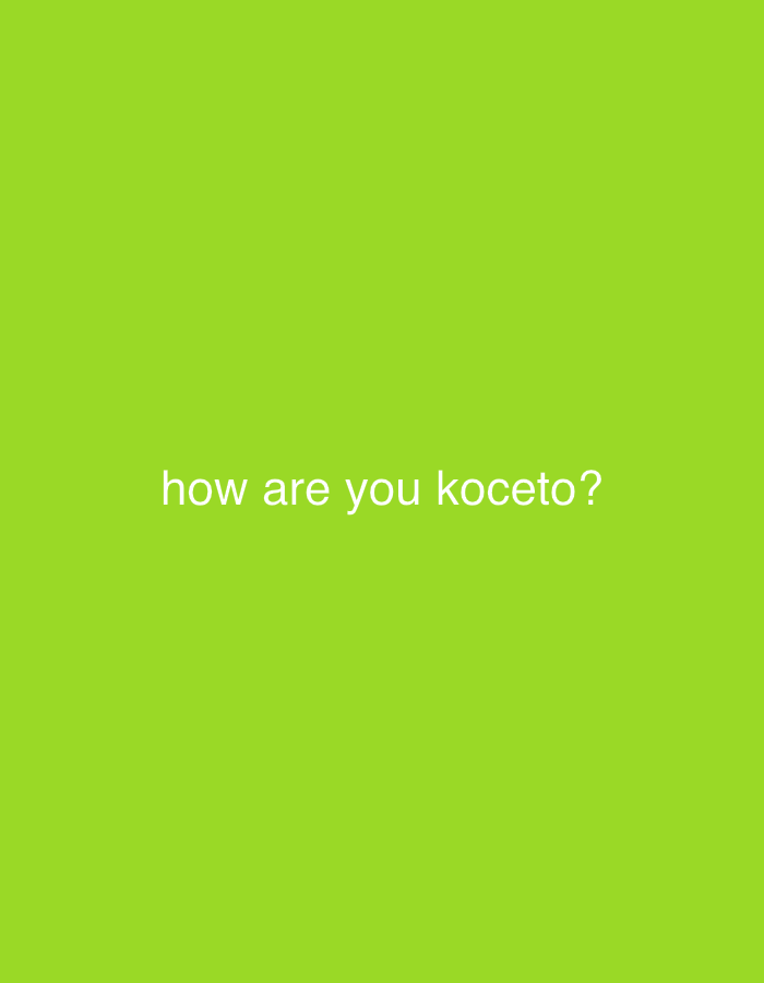 The image displays white text on a vibrant lime green background. The text reads "how are you koceto?". There is no discernible connection to the city of Lhokseumawe, Indonesia, as the image contains only text on a plain colored background.