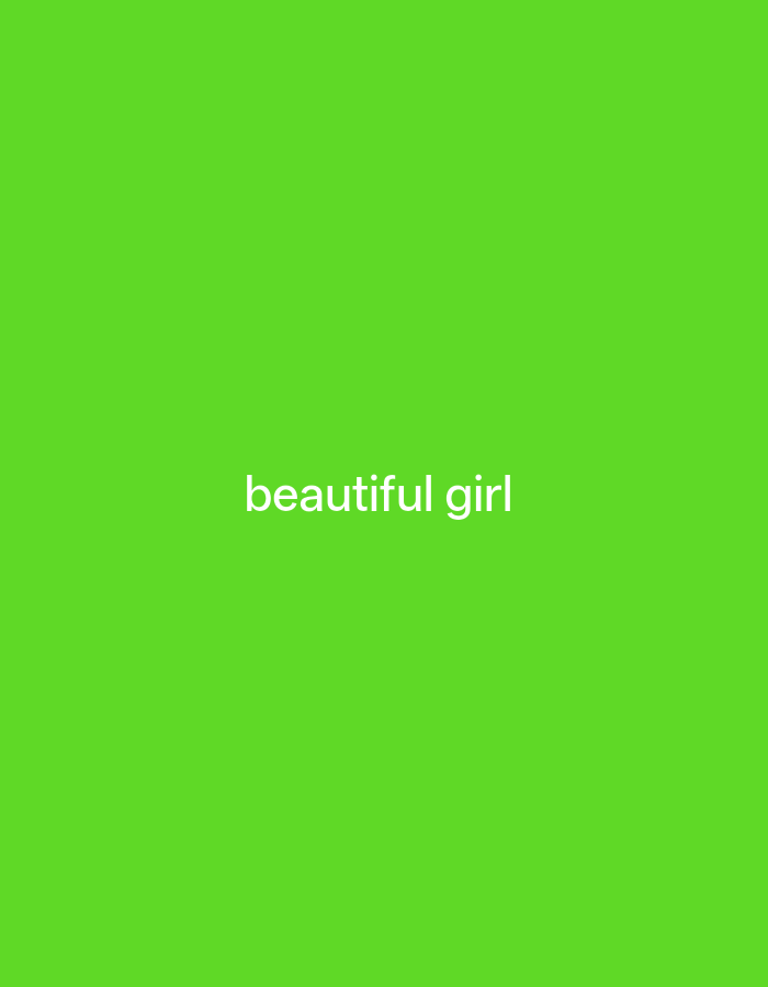 The image is a simple, minimalist graphic with a solid bright green background. Centered horizontally and vertically on the background is the text "beautiful girl" written in white capital letters. There are no other objects, people, or environmental details visible in the image.