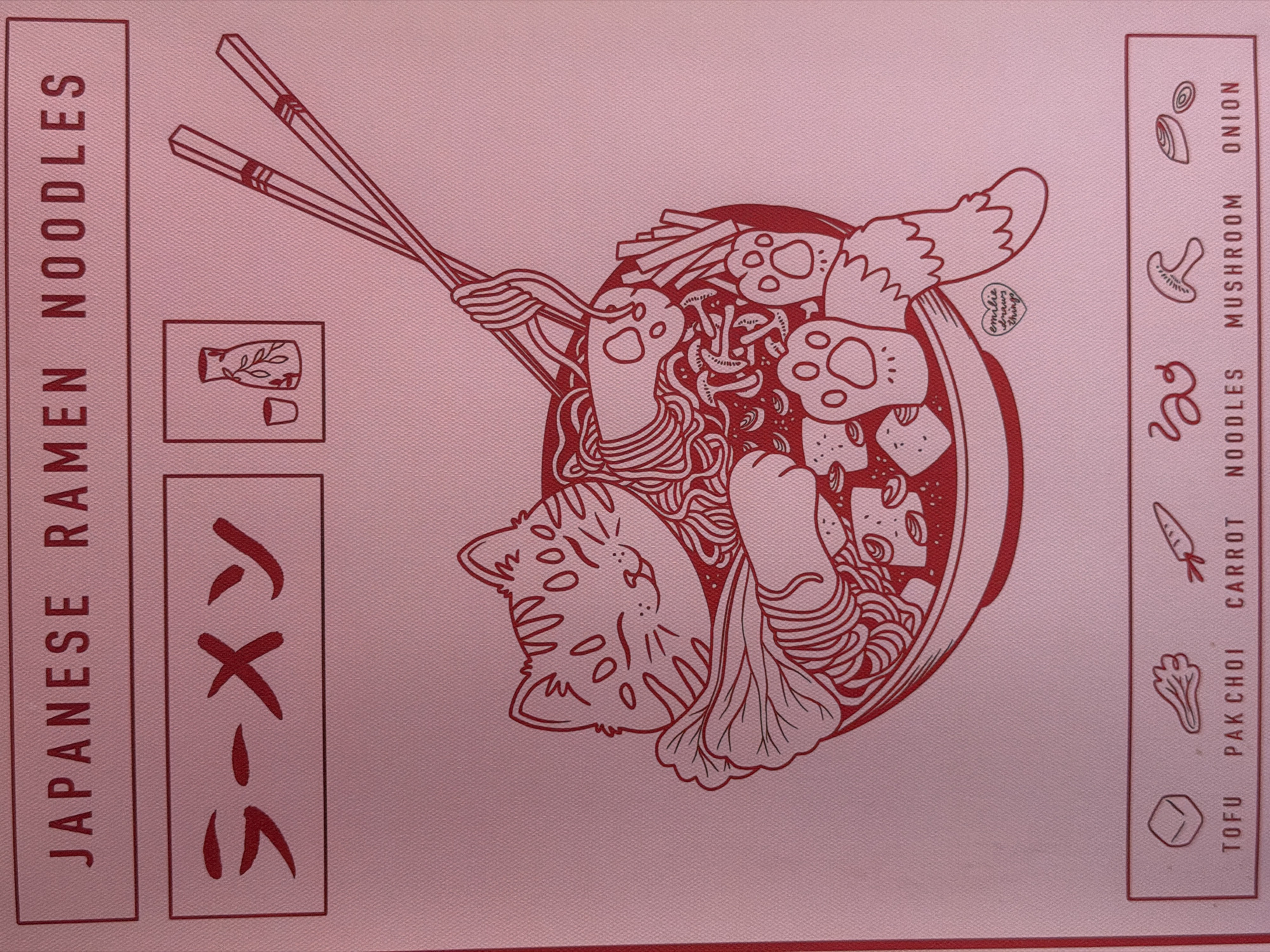 The image is a pink poster featuring red line art. At the top, "JAPANESE RAMEN NOODLES" is written in block letters. Below that, a rectangular box contains Japanese characters, and another box shows a small bottle and cup. The central image is a stylized bowl of ramen with a cat seemingly submerged in it, its head poking out and paws reaching for chopsticks. The cat is depicted with closed eyes and a contented expression, with noodle strands wrapping around its body. A small heart-shaped signature reads "emilie draws things". At the bottom, a row of illustrations depicts common ramen ingredients: tofu, pak choi, carrot, noodles, mushroom, and onion, each with its name labeled below. The poster appears to be a piece of graphic art or merchandise, with no discernible city or environmental context.
