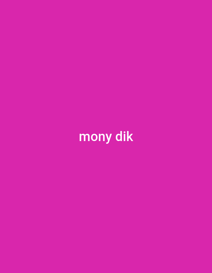 The image is a plain, bright pink background with the text "mony dik" written in white, sans-serif font in the center. There is no discernible location in Cricova, Moldova, or any people, subjects, objects, or actions present in the image.