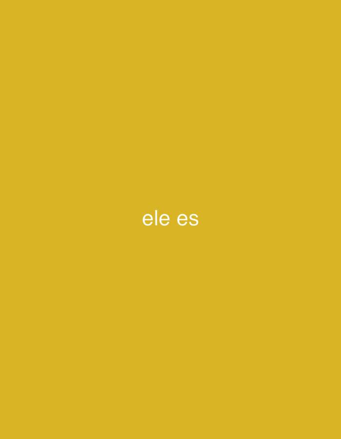 The image features a minimalist composition with a solid, uniform background in a mustard yellow or ochre color. There are no discernible subjects, objects, or a specific scene or setting beyond this monochrome field. No activity or event is taking place. The sole detail present is the text "ele es" displayed in a clean, white, sans-serif font. The text is centrally aligned both horizontally and vertically on the yellow background. There are no visual cues to suggest a specific time of day, weather conditions, or any particular location, nor are there any expressions of emotion.
