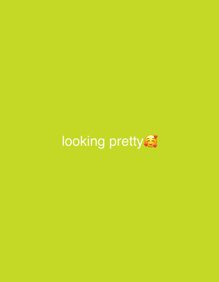 The image is a plain, chartreuse-colored background with the phrase "looking pretty" in white font centered near the bottom. Following the phrase is a "smiling face with hearts" emoji. There is no indication of any location in Tudun Wada, Nigeria.