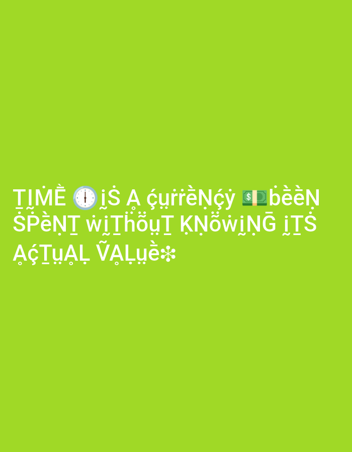 The image displays text on a solid green background. The text reads: "TIME (clock icon) IS A currency (money icon) BEEN SPENT without KNOWING ITS ACTUAL VALUE." The image does not include any information related to the city of Ogboko, Nigeria.