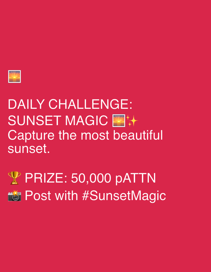 The image is a graphic design with a red background and white text. It features a small image of a sunset at the top left. The text reads: "DAILY CHALLENGE: SUNSET MAGIC ✨ Capture the most beautiful sunset. 🏆 PRIZE: 50,000 pATTN 📷 Post with #SunsetMagic". There is no information within the image or its context that indicates any connection to the city of Ruse, Bulgaria.