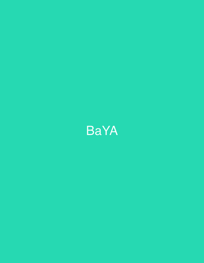 This image displays a solid, uniform teal-green background. Centered on this background is the white text "BaYA". The text is rendered in a simple, sans-serif typeface, with the 'B' and 'Y' capitalized and the 'a' lowercase. No other subjects, objects, people, actions, or environmental details are present within the frame.