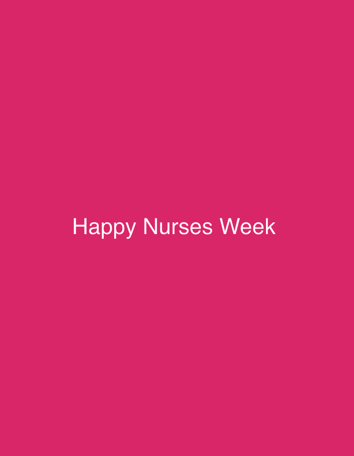 The image is a solid pink background with the text "Happy Nurses Week" centered in white. The location in Barakin Akawo, Nigeria is not relevant to the content of the image. There are no people, subjects, objects, actions, interactions, or environmental details present in the image.