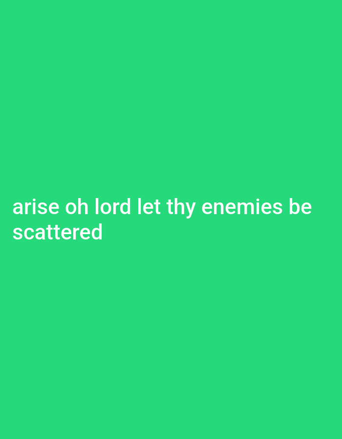 The image displays a plain, vibrant green background. Centered on the lower half of the image, white text reads "arise oh lord let thy enemies be scattered". There are no people, objects, or any discernible environmental features present. The location of Gboko, Nigeria, is not depicted in this image.