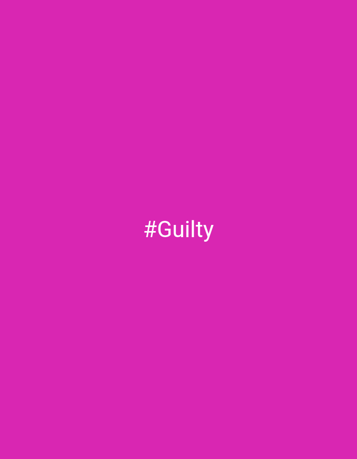 The image displays a solid, vibrant magenta-pink background. Centered on this background, the word "#Guilty" is written in white, sans-serif text. There are no other discernible subjects, objects, or a specific scene or setting depicted, beyond the abstract color field. No activities or events are taking place. The image is devoid of any cues for time of day, weather, or specific location. Its simplicity focuses solely on the bright color and the textual message.
