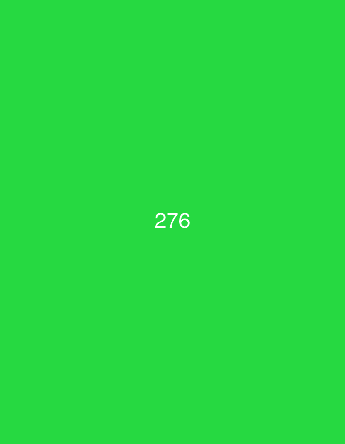 The image is a plain green background with the number "276" centered on it. There is no discernible location in the city of Đà Nẵng, Vietnam. There are no people, subjects, objects, or actions visible in the image. The environment is a flat, uniform green color.