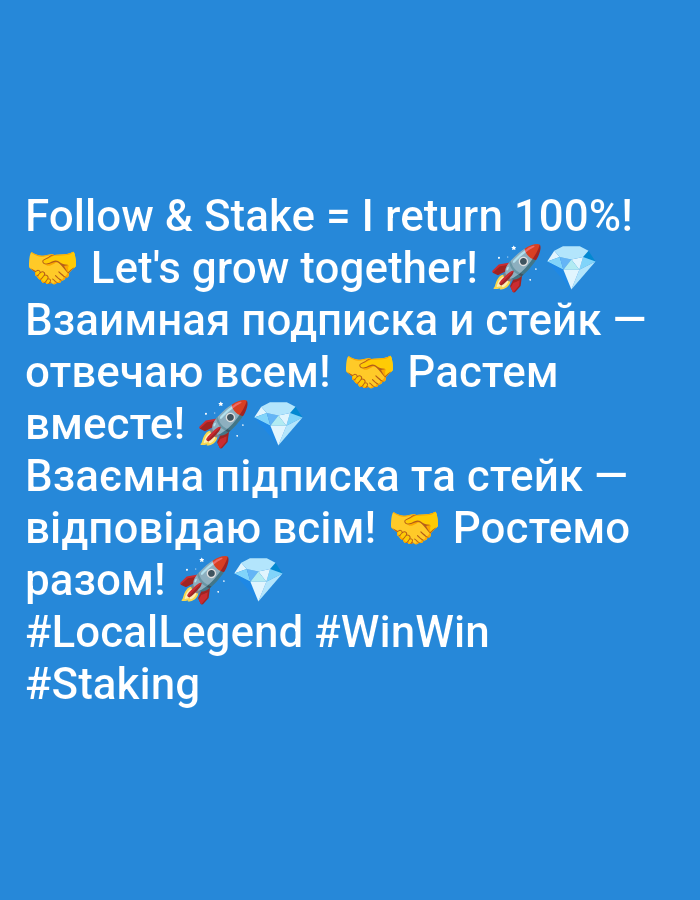 The image is a digital graphic with text written in English, Russian, and Ukrainian. The background is a solid blue color. The text "Follow & Stake = I return 100%! Let's grow together!" is written in English. Below that is the Russian phrase "Взаимная подписка и стейк — отвечаю всем! Растем вместе!" And then the Ukrainian phrase "Взаємна підписка та стейк — відповідаю всім! Ростемо разом!" Three hashtags appear at the bottom: "#LocalLegend", "#WinWin", and "#Staking". There are also handshake emojis, rocket emojis, and diamond emojis interspersed throughout the text.