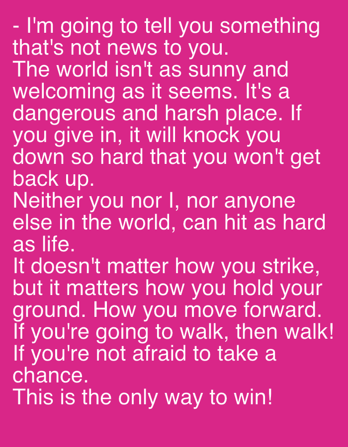 The image contains a text passage against a pink background. The text is a motivational speech or excerpt, advising the reader about the harsh realities of the world and the importance of resilience, perseverance, and taking chances.