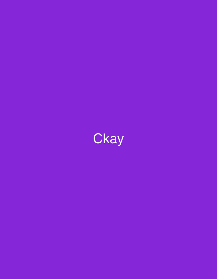 The image displays a solid, vibrant purple background. The word "Ckay" is prominently featured in white, sans-serif lettering, centered both horizontally and vertically within the frame. There are no other visual elements, figures, objects, or discernible environments depicted in the scene. The context for this digital graphic is the city of Casablanca, Morocco.