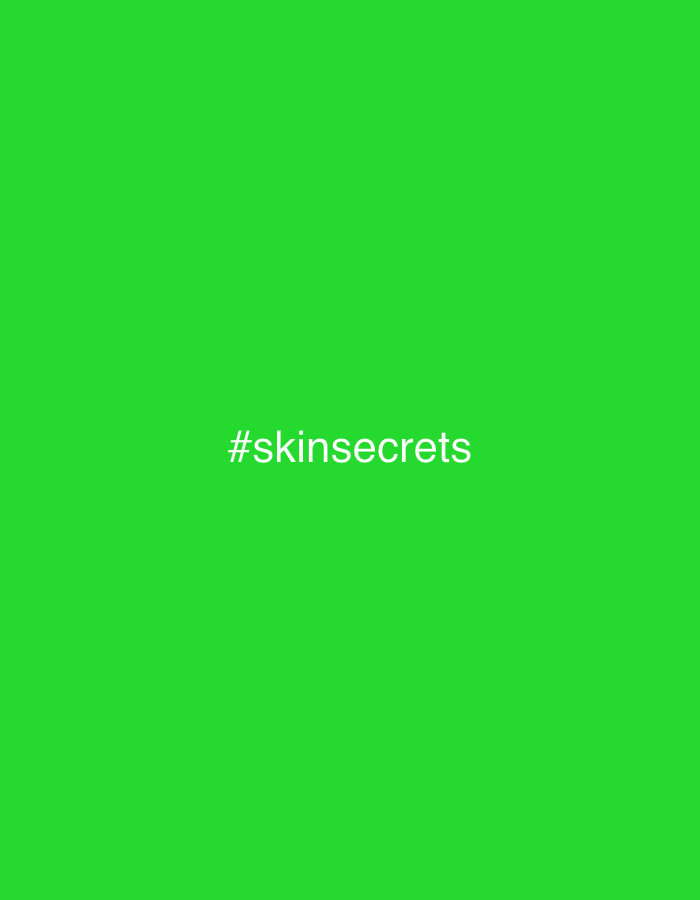 A solid green background contains the hashtag "#skinsecrets" in white font. The image does not contain any identifiable information about the location of Vorotynsk, Russia, people, subjects, objects, actions, or interactions.