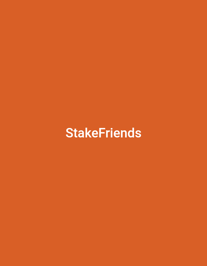 The image shows the word "StakeFriends" in white text on an orange background.