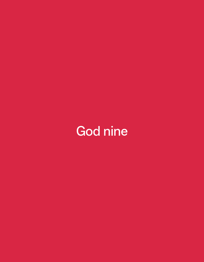 The image is a plain, solid red background with white text in the center that reads "God nine". There is no discernible location in Payagaboh, Indonesia, or any subjects, objects, actions, or interactions.