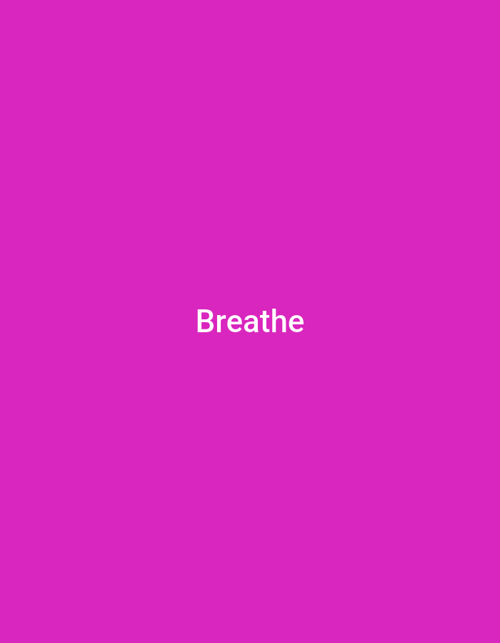 The image shows the word "Breathe" written in white text against a solid magenta background. The text is centered horizontally and positioned in the lower half of the image. There are no people, objects, or environmental details present in the image, and therefore no information can be extracted regarding the city of Jalingo, Nigeria.