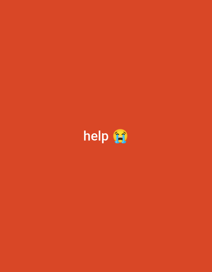 A bright orange background fills the frame. In the center of the image, the word "help" is written in white text. To the right of the text, a crying emoji is displayed.