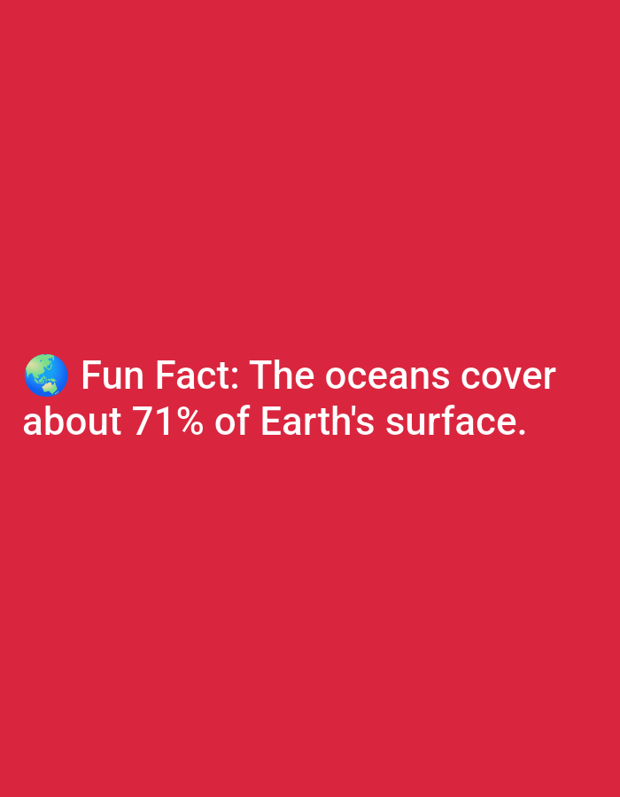 The image shows a red background with white text. The text reads "Fun Fact: The oceans cover about 71% of Earth's surface." A small globe icon is visible to the left of the text. There is no visible content related to Lagos, Nigeria in this image.