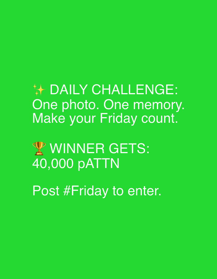 The image is a screenshot of a social media post on a bright green background. The text, in white, announces a "DAILY CHALLENGE: One photo. One memory. Make your Friday count." Below this, it states "WINNER GETS: 40,000 pATTN" and instructs users to "Post #Friday to enter." There is a trophy emoji next to "WINNER GETS:". The image does not contain any elements that would allow for the determination of its location in Męcina, Poland, or any details about people, subjects, objects, actions, interactions, or the environment beyond the text and background.
