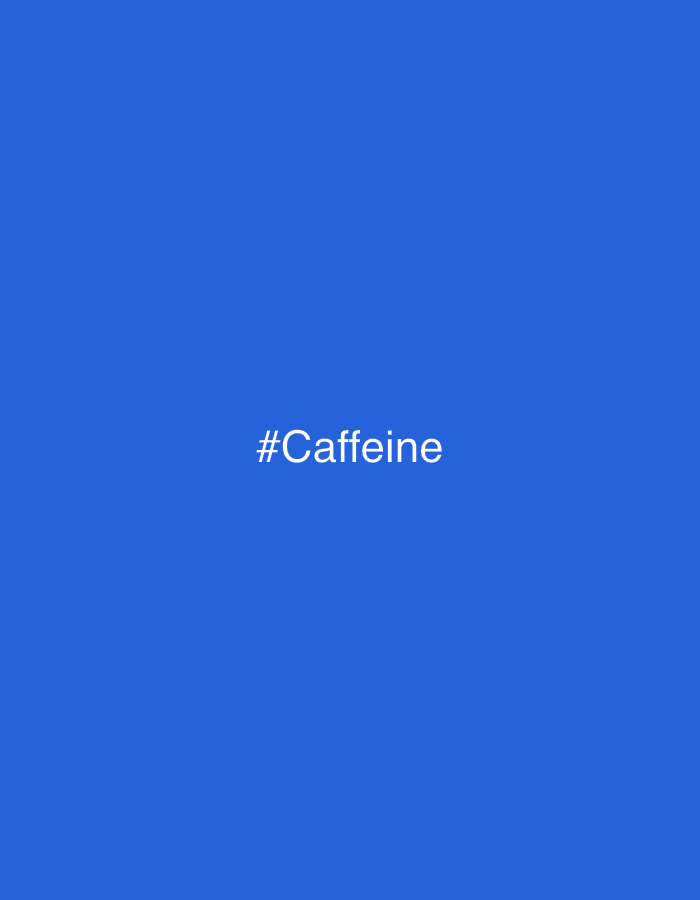 A white hashtag followed by the word "Caffeine" is centered on a solid blue background. There is no visible indication of location within Sofia, Bulgaria.