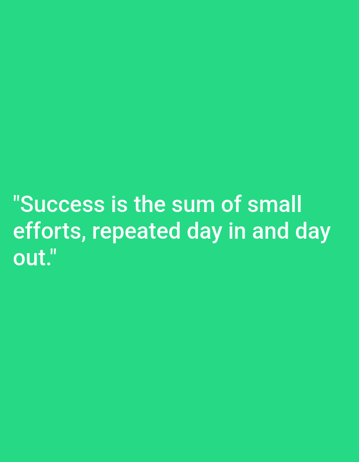 The image is a photograph of a quote overlaid on a solid green background. The quote reads: "Success is the sum of small efforts, repeated day in and day out." There are no people, objects, actions, or interactions visible in the image. The background is a uniform shade of green, suggesting a digital creation or a digitally altered image rather than a photograph of a specific location in Payagaboh, Indonesia.