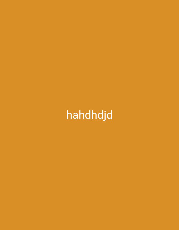 The image shows a solid orange background. In the center of the image, the text "hahdhdjd" is displayed in white. There are no other discernible elements or context provided to place this image within the city of Nsugpe, Nigeria.