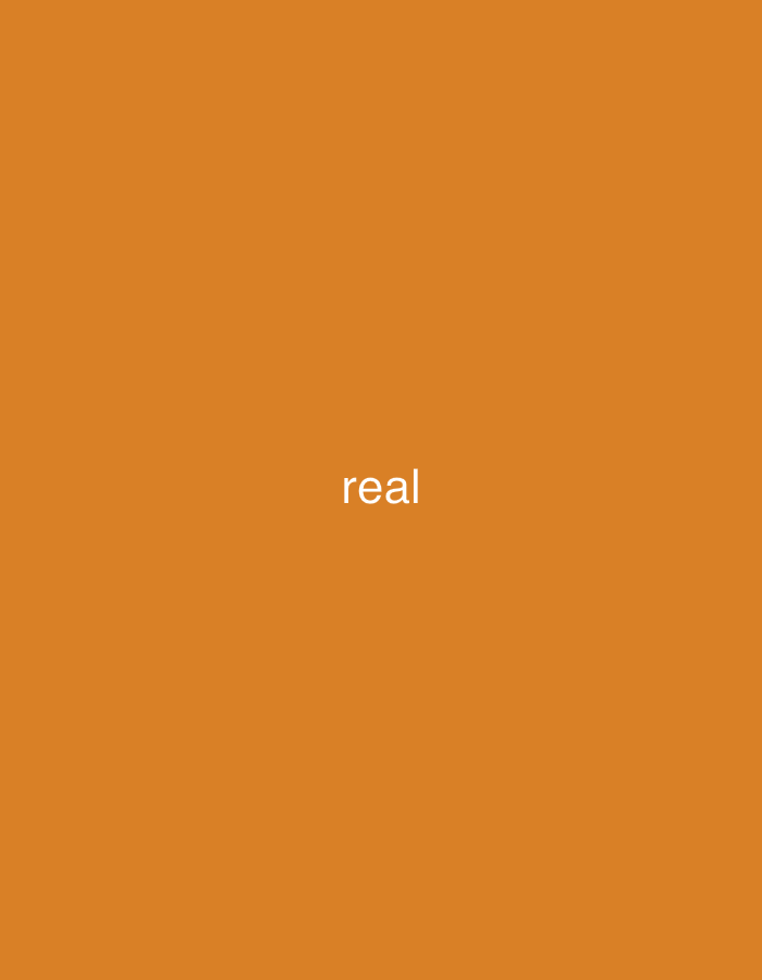 An orange background with the word "real" in white in the center.