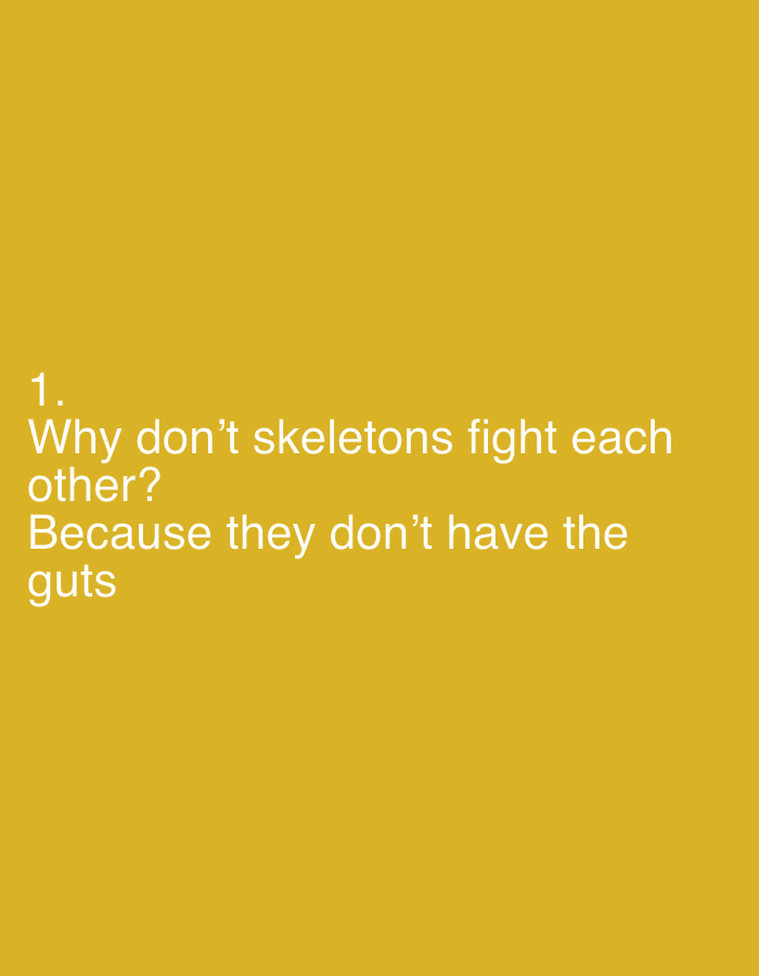 The image contains text on a yellow background. The text is white and reads: "1. Why don't skeletons fight each other? Because they don't have the guts". There are no people, subjects, objects, or actions depicted in the image. The location of Гожули, Ukraine is not relevant to the content of the image.