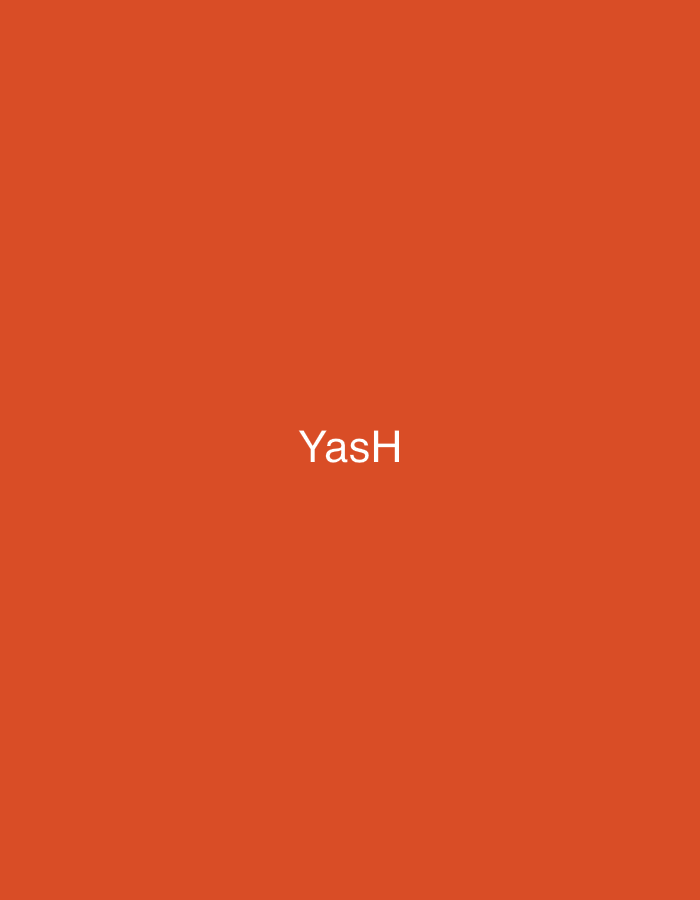 The image displays a solid, uniform reddish-orange background. Centered both horizontally and vertically on this background is the word "YasH" rendered in white, sans-serif text, with the letters 'Y' and 'H' capitalized and 'a' and 's' in lowercase. No other subjects, objects, individuals, actions, interactions, or environmental details are visible. The image contains no visual information, landmarks, or contextual cues that would indicate its location within the city of Casablanca, Morocco, or any other specific geographical area.