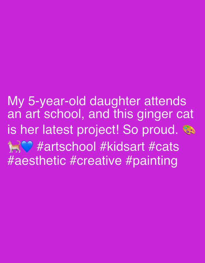 A bright purple background fills the image. White text is overlaid on the bottom half of the image. The text reads: "My 5-year-old daughter attends an art school, and this ginger cat is her latest project! So proud. 🎨 🐈💙 #artschool #kidsart #cats #aesthetic #creative #painting". Two emojis are present: a palette with paint and brushes, and a ginger cat with a blue heart.