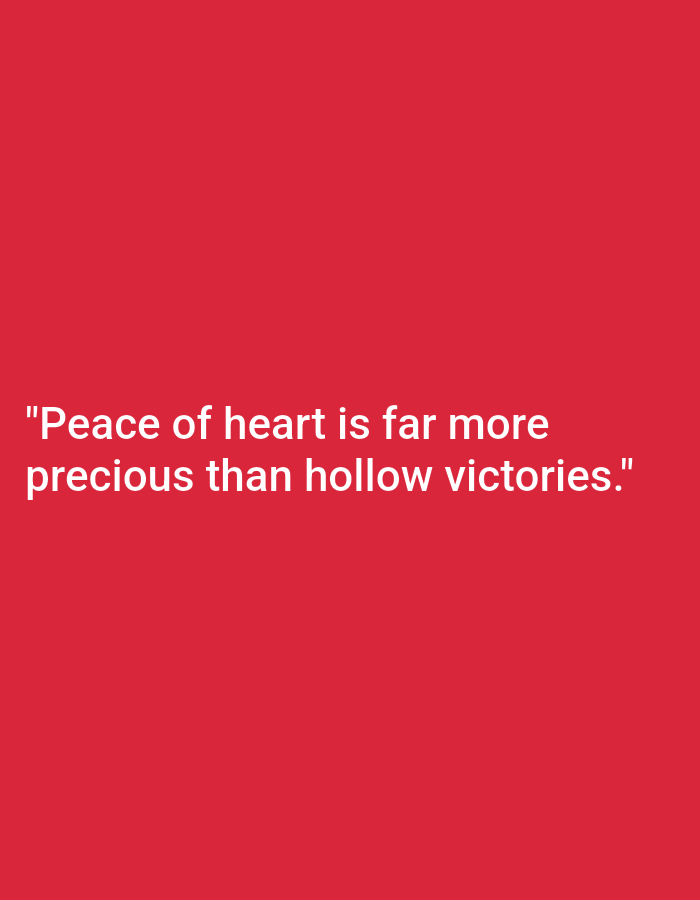 A text quote is displayed in white font on a solid red background. The text reads, "Peace of heart is far more precious than hollow victories." The image contains no discernible elements related to Ploso, Indonesia.
