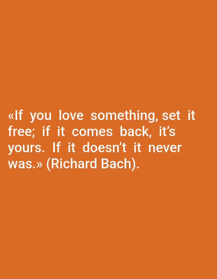 The image displays white text on an orange background. The text reads: "«If you love something, set it free; if it comes back, it's yours. If it doesn't it never was.» (Richard Bach)." There are no discernible elements relating to the city of Rauma, Finland.