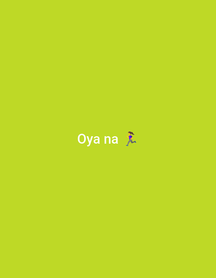 The image displays a minimalistic composition on a solid lime green background. In the central left portion of the frame, the text "Oya na" is written in white capital letters. Immediately to the right of this text, there is a small emoji depicting a person running. Specifically, it appears to be a female runner emoji, characterized by brown hair, a blue top, and purple shorts or leggings, captured in a dynamic running stride. The scene lacks any other subjects, objects, or environmental details, presenting a clean, digital aesthetic. There are no specific cues for time of day, weather, or physical location. The phrase "Oya na" often implies a call to action or urgency, complementing the energetic depiction of the running figure.