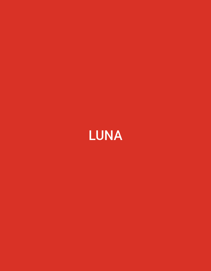 The image is a photograph of the word "LUNA" in white text, centered on a solid red background. There is no discernible location in Küçükçekmece, Turkey, nor are there any people, subjects, objects, actions, or interactions depicted. The image is purely typographic and abstract.