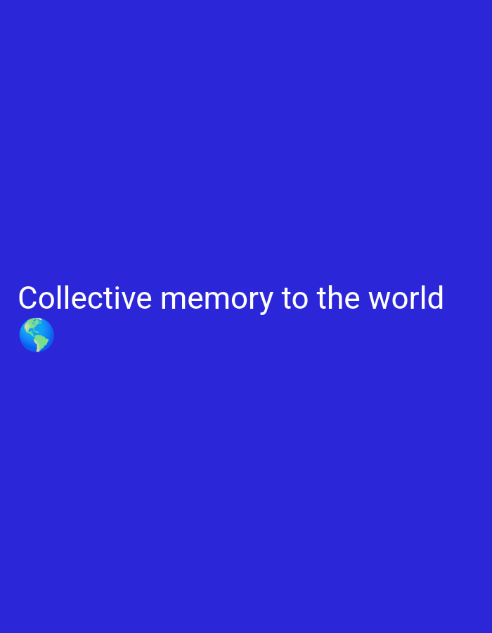 The image displays a plain, solid blue background. In the lower left quadrant of the image, the words "Collective memory to the world" are written in white text. To the left of the text, there is a small, circular graphic of the Earth. There are no people, actions, or interactions depicted. The image is abstract and does not contain any identifiable landmarks or elements that would suggest a specific location in Nsugpe, Nigeria, or any other city.
