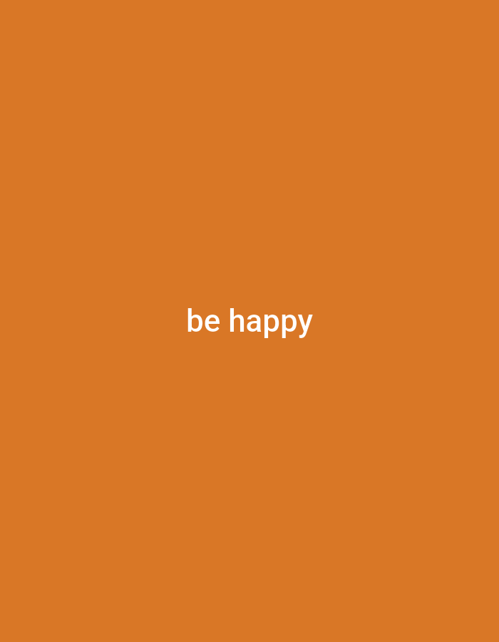 The image displays the text "be happy" in white, centered on an orange background. There is no discernible location within Peshawar City Tehsil, Pakistan, visible in this image.