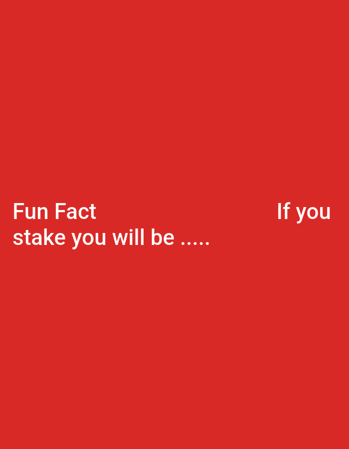 The image is a bright red background with white text. On the left side, the text reads "Fun Fact stake you will be .....". On the right side, the text reads "If you". There is no identifiable location in Lagos, Nigeria depicted.