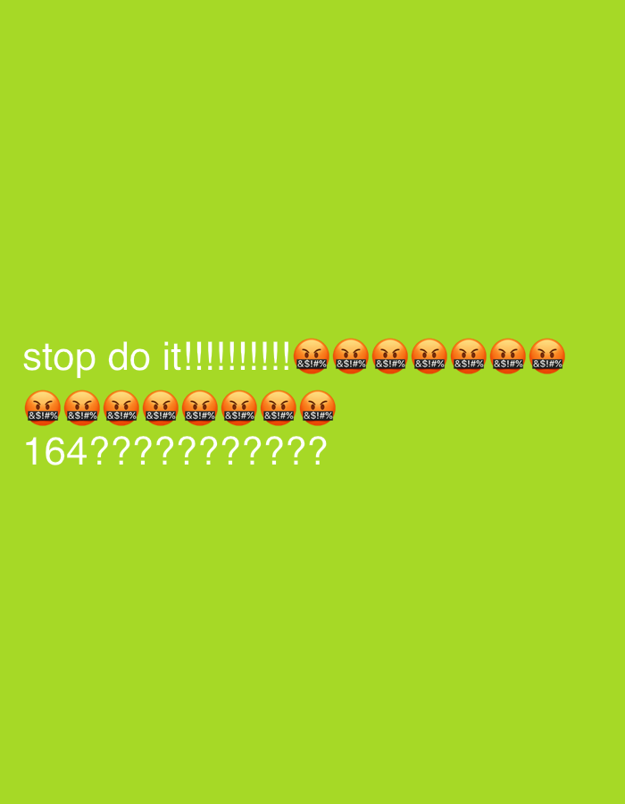 The image is a digital graphic with a lime green background. In the center of the image, from left to right, are the words "stop do it!!!!!!!!!!!" followed by a row of angry face emojis. Below this, centered, are the numbers "164" followed by a row of question marks. There are no people, objects, or actions depicted that would indicate a location in Krasnodar, Russia.