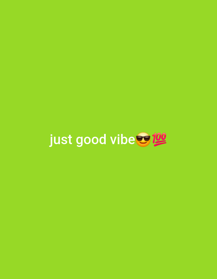 The image is a plain lime green background. Centered on the background are the words "just good vibe" in white text, followed by a sunglasses emoji and the number "100" in red. There are no people, objects, or specific locations visible in the image. It does not depict Yali, Nigeria, or any other specific city.