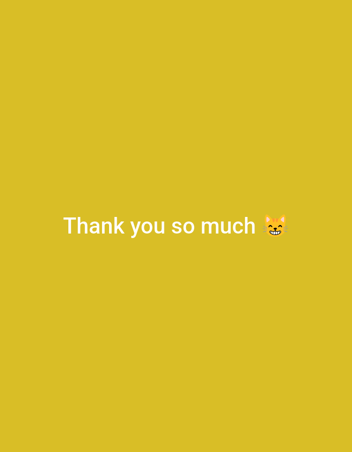 A solid yellow background has the text "Thank you so much" printed on it in white letters. A cat emoji is located to the right of the text.