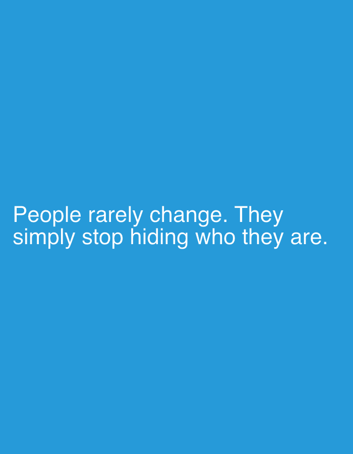 The image features white text centered against a solid, bright blue background. There are no subjects, objects, or a discernible scene or setting beyond this simple digital graphic. The text itself is the primary focus and reads: "People rarely change. They simply stop hiding who they are." The typography is a clean, sans-serif font. The image conveys a reflective or possibly cynical message about human behavior and identity. There are no location cues, weather indications, or specific time of day suggested by the visual content. The location context of Sofiivska Borshchahivka, Ukraine, is provided but not visually represented in the media file.
