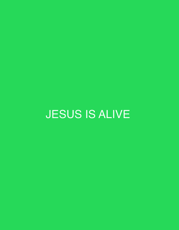 The image is a solid green background with white text in the center that reads "JESUS IS ALIVE". There is no discernible location in the city of Uhlstädt-Kirchhasel, Germany.