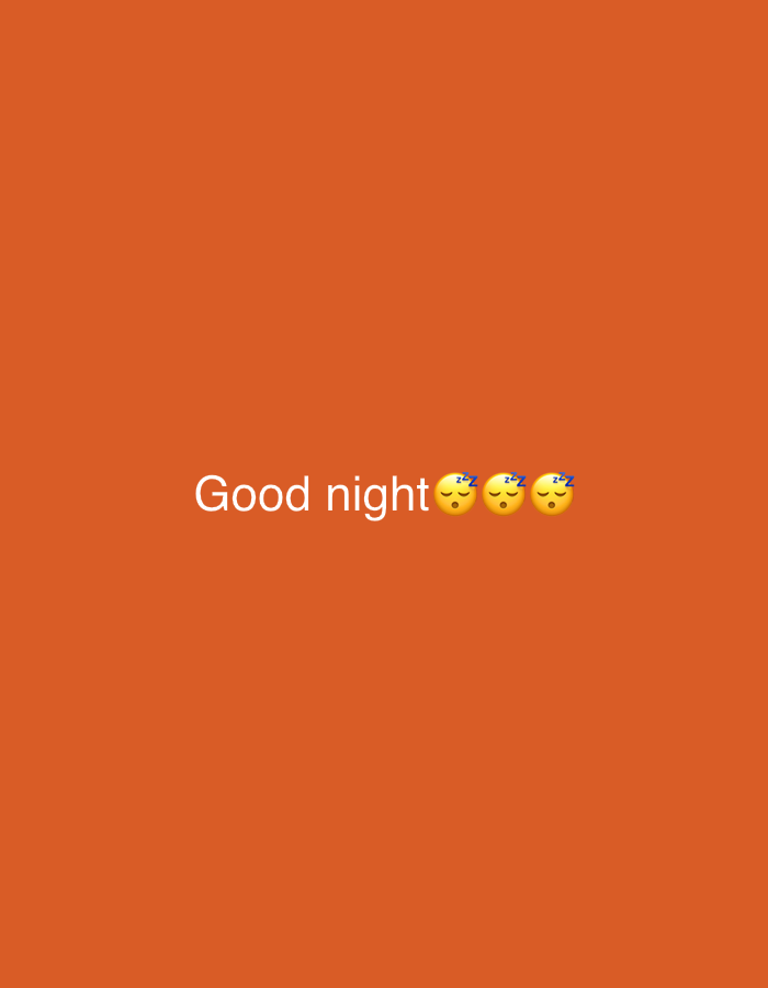 The image is an orange background with the text "Good night" accompanied by three sleeping face emojis. There is no indication of location.