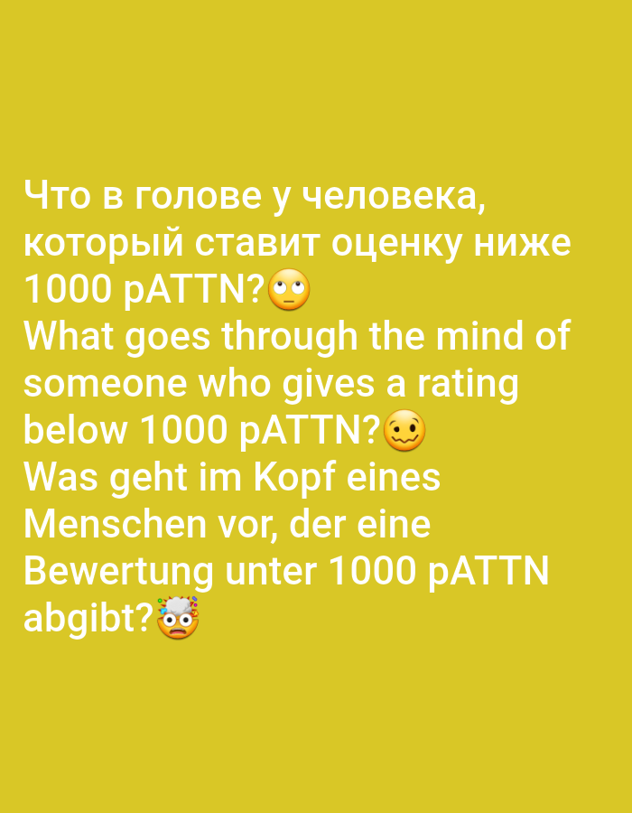 The image is a graphic with text in three languages: Russian, English, and German. The text asks what goes through the mind of someone who gives a rating below 1000 pATTN. The background is solid yellow. There are no people, objects, actions, or interactions depicted. The image does not show any location in Prešov, Slovakia.