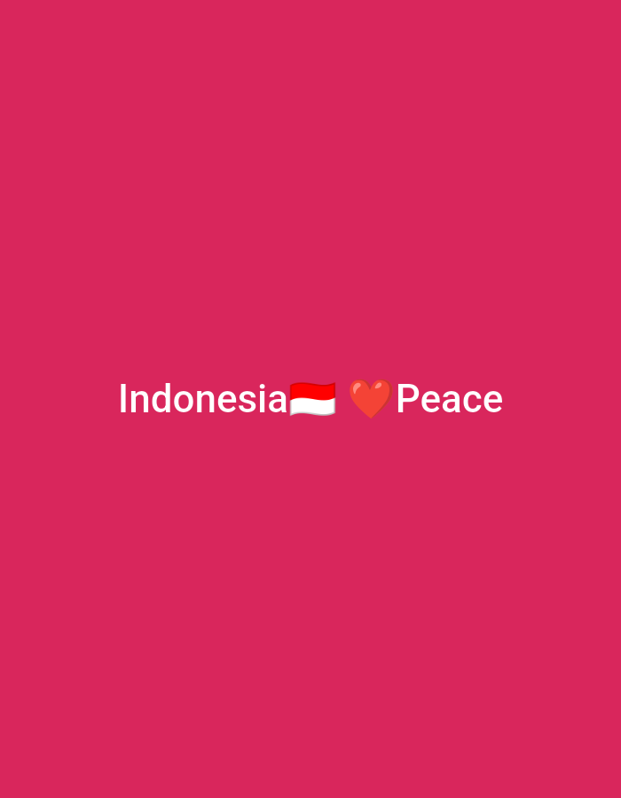 The image is a digital graphic with a solid, vibrant pink background. In the center of the image, the text "Indonesia" is displayed in white, followed by the Indonesian flag emoji, and then a red heart emoji, and finally the word "Peace" in white. The text and emojis are aligned horizontally. There are no people or other objects present in the image. The image does not depict any specific location in the city of Ketegan, Indonesia, as it is a generic graphic.