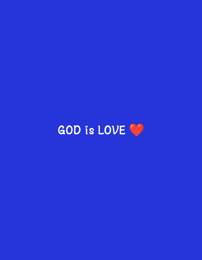 A digital graphic displays the phrase "GOD is LOVE" in white text, centered on a solid blue background. To the right of the text, a red heart emoji is prominently displayed. The graphic is a simple and direct statement of faith. There is no indication of any specific location in Kuta Selatan, Indonesia, or any people, objects, actions, or interactions within the scene.