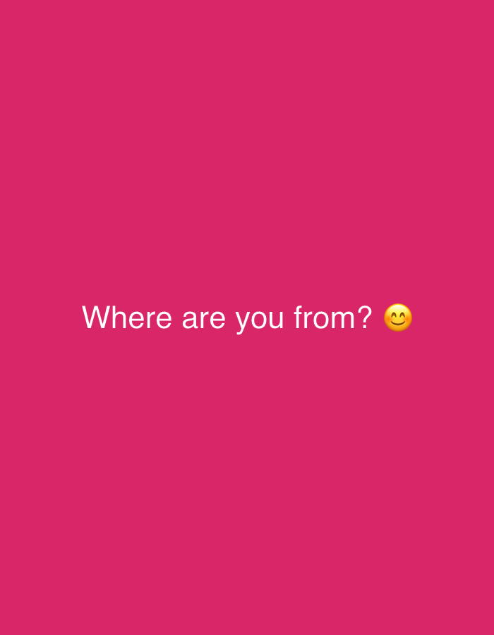 The image is a magenta background with the question "Where are you from?" in white text, followed by a smiling face emoji.