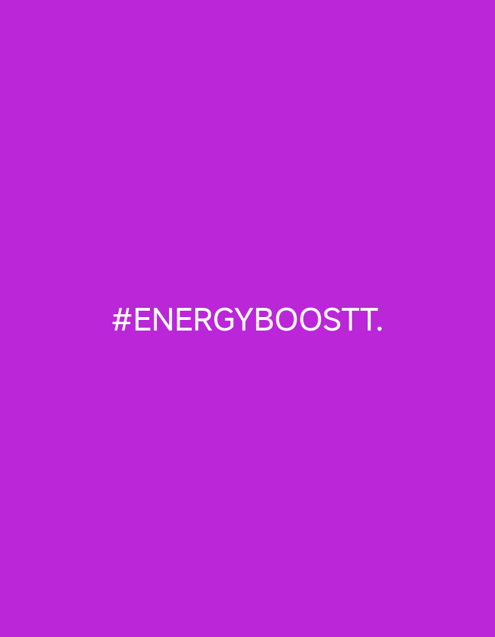 A bright purple background displays white text that reads "#ENERGYBOOSTT.".